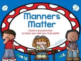 Manners Matter:  Teaching Kids To Use Manners And How To B