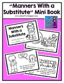 Manners With a Substitute Mini Book