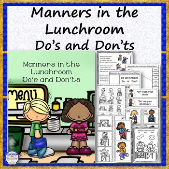 Manners in the Lunchroom Do's and Don'ts