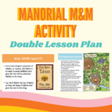 Medieval Europe: Manorial M&M Lesson & Activity