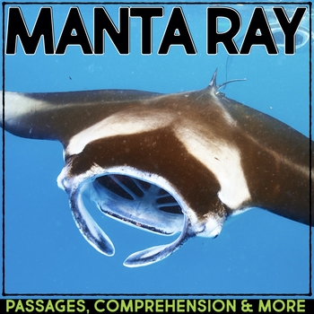 Preview of Manta Ray Animal Research Nonfiction Reading Passage & Comprehension Activities