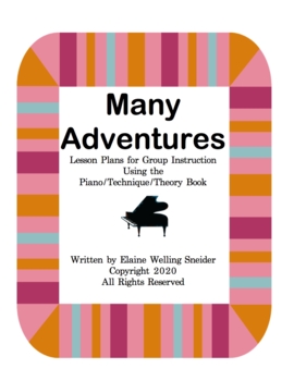 Preview of Many Adventures Piano Instruction Lesson Plans