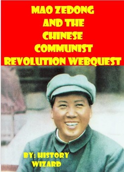 Preview of Mao Zedong and the Chinese Communist Revolution Webquest