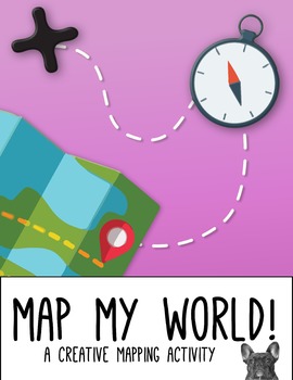 Preview of Map My World! [Common Core]
