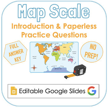 Preview of Map Scale: Introduction and Paperless Practice Questions (Digital/Google Slides)