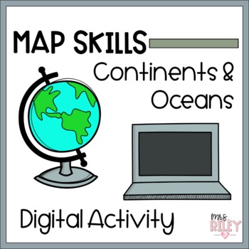 Preview of FREE Map Skills | Continents and Oceans | Digital Activity
