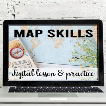Preview of Map Skills Digital Lesson and Practice Activities (Google Compatible)
