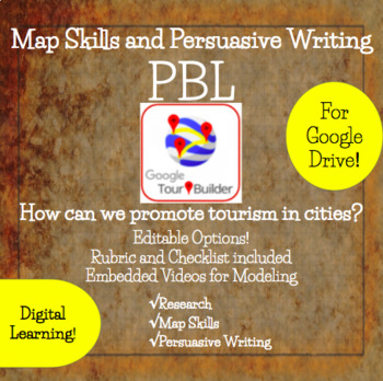 Preview of Map Skills, Persuasive Writing in a Google Tour Builder PBL