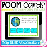 Map Skills Vocabulary BOOM™ Cards | Distance Learning