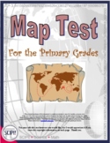 EDITABLE Geography Map Test for the Primary Grades