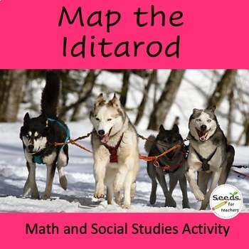 Map The Iditarod By Seedsforteachers TPT   Original 8933667 1 