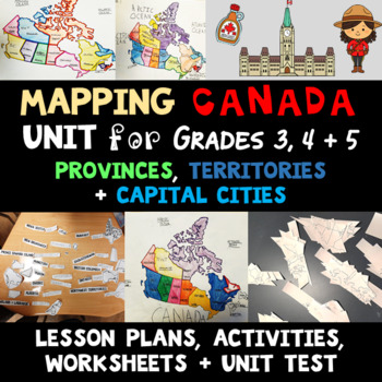 Preview of Mapping Canada Unit - Provinces, Territories + Capital Cities