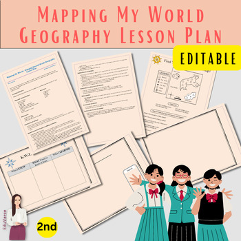 Preview of Mapping My World - Engaging Second Grade Geography Lesson Plan (Editable)