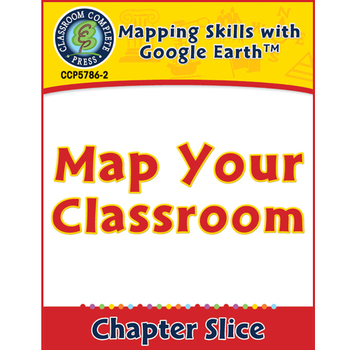 Preview of Mapping Skills with Google Earth: Map Your Classroom Gr. PK-2
