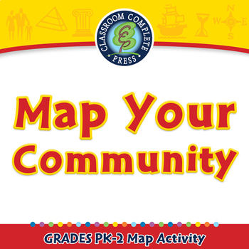 Preview of Mapping Skills with Google Earth™: Map Your Community - Activity - NOTEBOOK