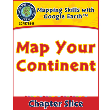 Preview of Mapping Skills with Google Earth: Map Your Continent Gr. 6-8