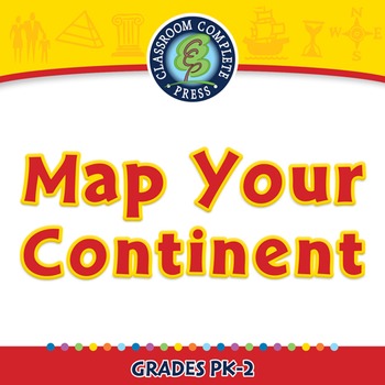 Preview of Mapping Skills with Google Earth™: Map Your Continent - MAC Gr. PK-2