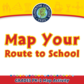 Preview of Mapping Skills with Google Earth™: Map Your Route to School - Activity -NOTEBOOK