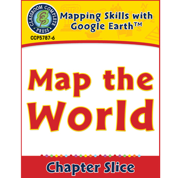 Preview of Mapping Skills with Google Earth: Map the World Gr. 3-5