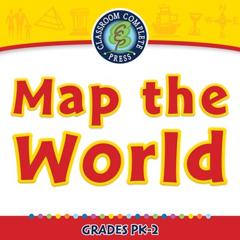 Preview of Mapping Skills with Google Earth™: Map the World - MAC Gr. PK-2