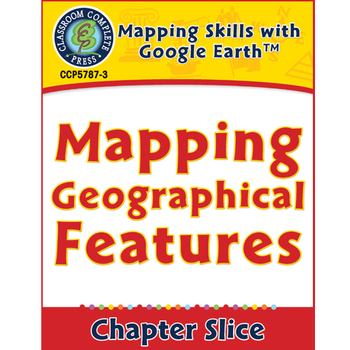Preview of Mapping Skills with Google Earth: Mapping Geographical Features Gr. 3-5