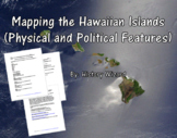 Mapping the Hawaiian Islands (Physical and Political Features)