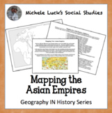 Mapping the New Asian Empires Activity for World History