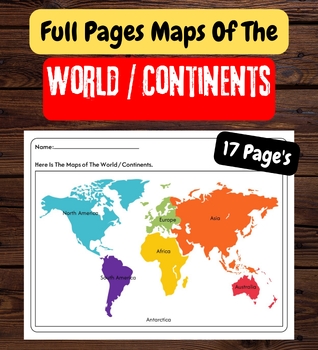 Preview of Maps & Globes Continents Oceans Map Skills Worksheet World Map Activity Landform