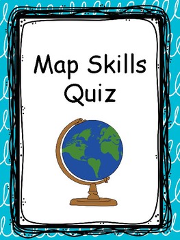Preview of Maps Skills Quiz