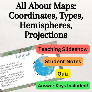 Preview of Maps: Teaching Slideshow Presentation, Notes, Comprehension Quiz - No Prep!