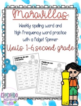 Preview of Maravillas, Fidget Spinner Spelling & HFW Sheets Units 1-6, Second Grade