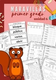 Maravillas Primer Grado: Unidad 6 Activities (Spelling, Li