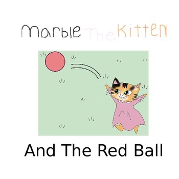 Preview of Marble The Kitten And The Red Ball