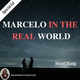 Marcelo in the Real World Novel Study for Special Education