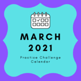 March 2021 Practice Challenge Calendar