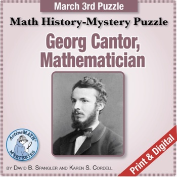 Preview of March 3 Mathematicians Puzzle: Georg Cantor | Set Theory, Logic, & Mixed Review