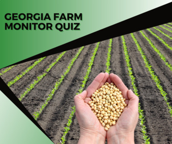 Preview of March 5, 2022 Georgia Farm Monitor Quiz