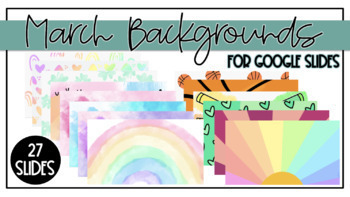 Preview of March Backgrounds for Google Slides 