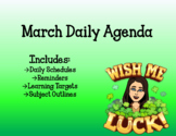 March Daily Agenda