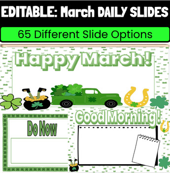 Preview of March Daily Slides Editable: St. Patrick's Day Slides: Morning Agenda Slides