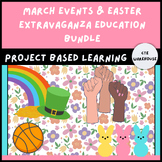 March Events & Easter Extravaganza Education Bundle
