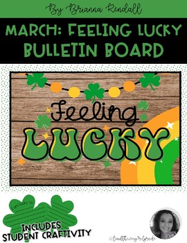 Preview of March Feeling Lucky Bulletin Board and Student Craftivity