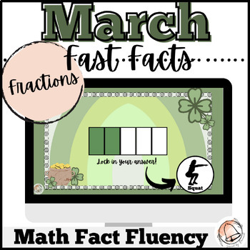 Preview of March Fractions Fast Facts | Digital Math Game | St. Patrick's Day Fact Fluency