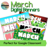 March Google Classroom Headers