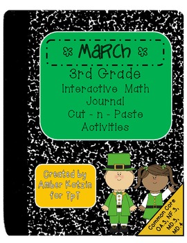 Preview of 3rd Grade March Interactive Math Journal (Common Core Aligned)