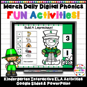 Preview of March Kindergarten Daily Digital Phonics Fun Activities For GOOGLE SLIDES