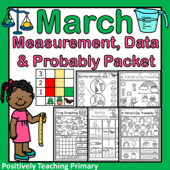 Preview of March | Kindergarten | Measurement | Comparison | Data and Probability Packet