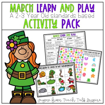 Preview of March Learn and Play Activity Pack- A 2-3 Year Old Standards Based Guide