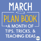 March Lesson Ideas -- Tips, Tricks, and News for March