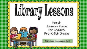 Preview of March Library PreK-5 Lesson Plans